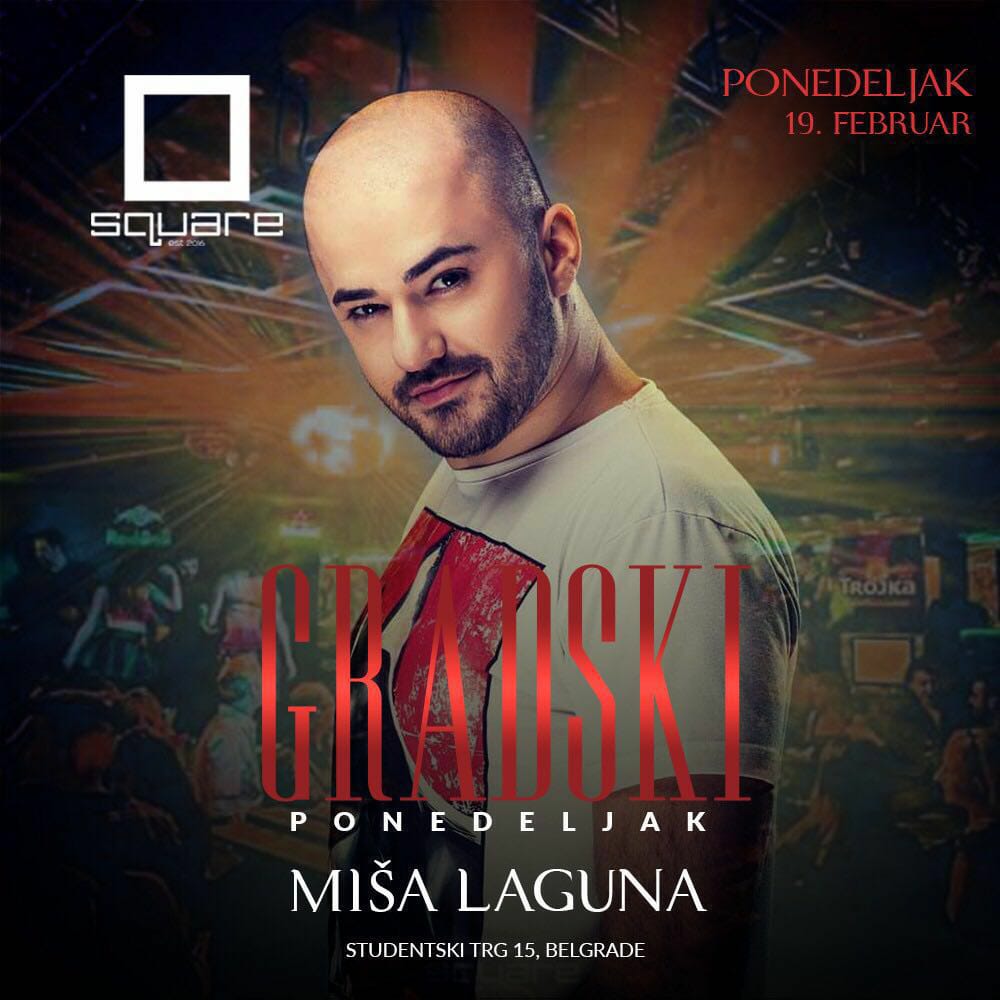 Misa Laguna Klub Square Beograd